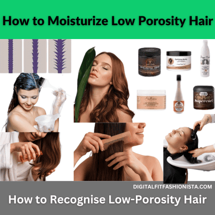 Read more about the article How to Moisturize Low Porosity Hair: 11 super powerful Techniques and More