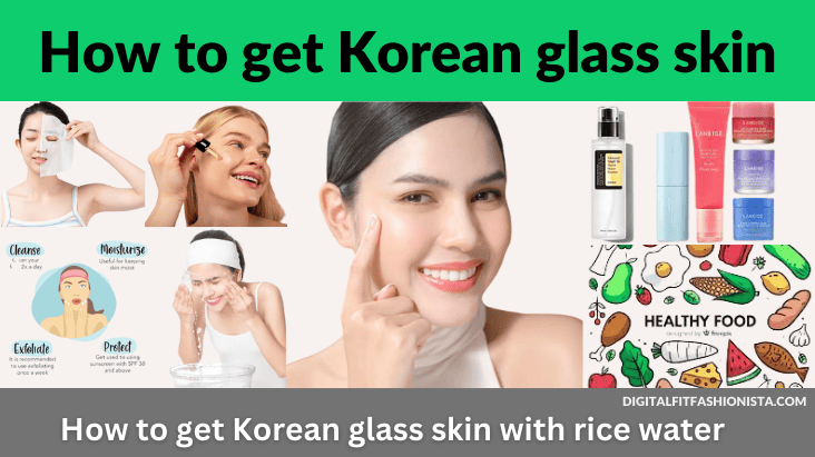 How to get Korean glass skin