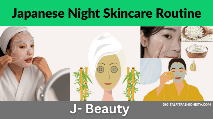 Japanese Night Skincare Routine