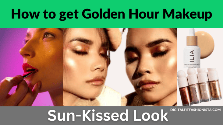 How to get Golden Hour Makeup