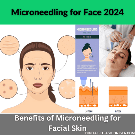 Read more about the article Microneedling for Face 2024
