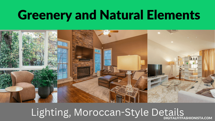 Greenery and Natural Elements