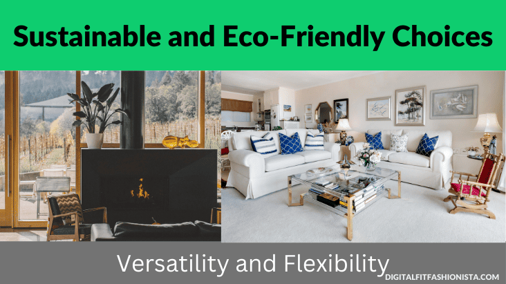 Sustainable and Eco-Friendly Choices