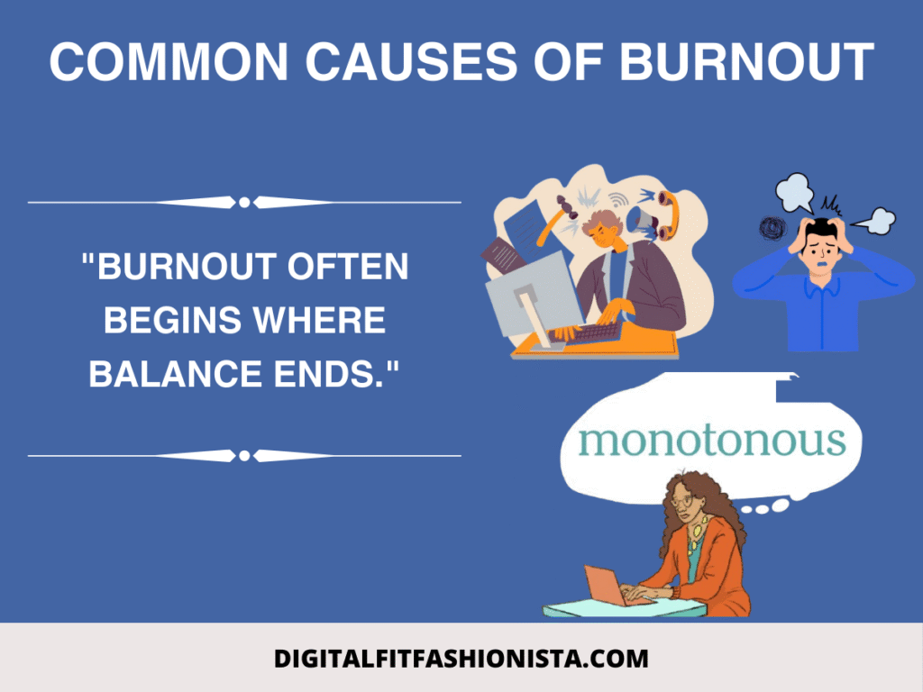 Common Causes of Burnout