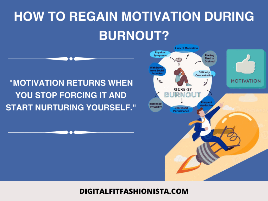 How to regain motivation during burnout