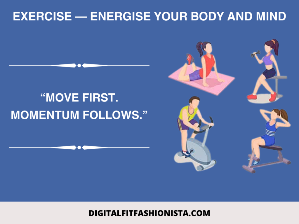 Exercise — Energise Your Body and Mind